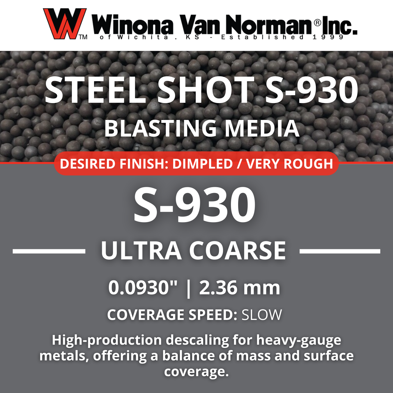 Steel Shot S-930, Winona Van Norman, Steel shot S930, S-930 blasting media, Heavy-duty shot blasting label